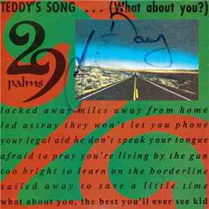 29 Palms  - Teddy's Song (What About You?) download free