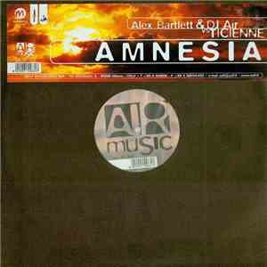 Alex Bartlett & DJ Air vs. Ticienne - Amnesia download free