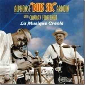 Alphonse "Bois Sec" Ardoin With Canray Fontenot - La Musique Creole download free