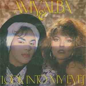 Amy & Alba - Look Into My Eyes download free