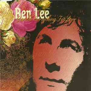 Ben Lee - Gamble Everything For Love download free