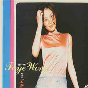 フェイ・ウォン - Best Of Faye Wong = ベスト・オブ・フェイ・ウォン精選集 download free