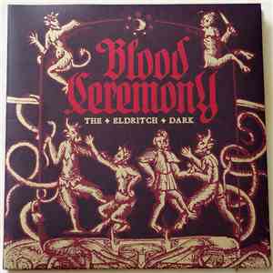 Blood Ceremony - The Eldritch Dark download free