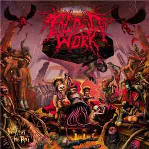 Bloodwork  - Just Let Me Rot download free