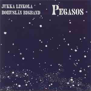 Bohuslän Bigband, Jukka Linkola - Pegasos download free