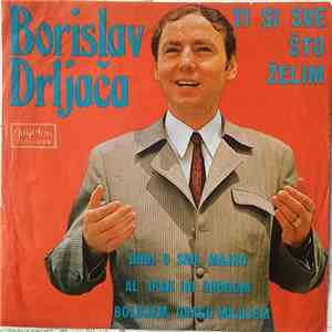 Borislav Drljača - Ti Si Sve Što Želim download free