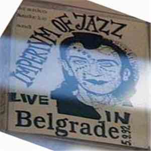 Branko Andrić & Imperivm Of Jazz - Live In Belgrade 5.9.92. download free