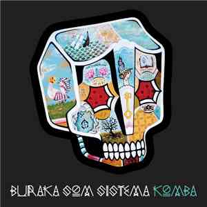 Buraka Som Sistema - Komba download free