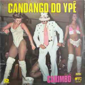 Candango do Ypê - Carimbó download free