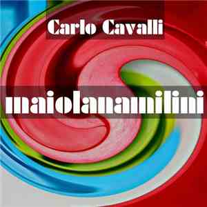 Carlo Cavalli - Maiolanamilini download free