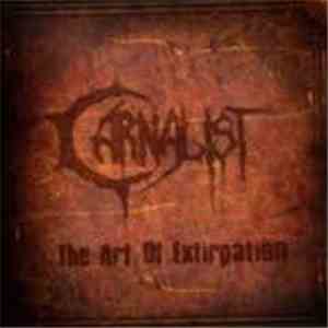 Carnalist - The Art Of Extirpation download free