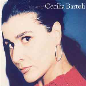 Cecilia Bartoli, Luciano Pavarotti - The Art of Cecilia Bartoli download free