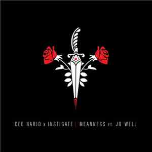 Cee Nario x Instigate - Meanness download free