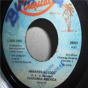 Charanga America - Amarren Al Loco / Brujeria download free