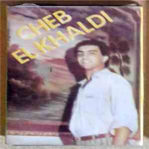 Cheb El Khaldi - Cheb El Khaldi download free
