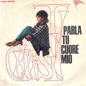 Christy  - Parla Tu Cuore Mio download free
