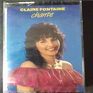 Claire Fontaine - Chante download free