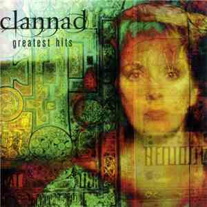 Clannad - Greatest Hits download free