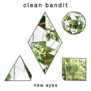 Clean Bandit - New Eyes download free
