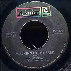 Colosseum - Walking In The Park / Those About To Die, Salute You download free