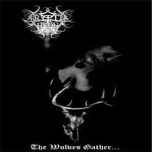 Cryptic Throne - The Wolves Gather download free