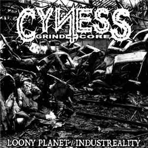 Cyness - Loony Planet / Industreality download free