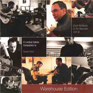 Dave Matthews & Tim Reynolds - Live At...(Warehouse Edition) download free