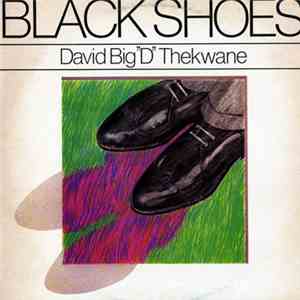David Big "D" Thekwane - Black Shoes download free