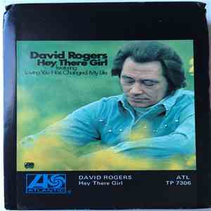 David Rogers  - Hey There Girl download free