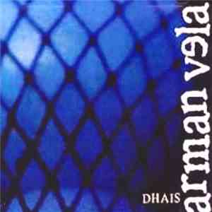 Dhais - Arman Vela download free