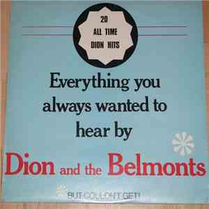 Dion And The Belmonts - Everything You Always Wanted To Hear By Dion & The Belmonts download free