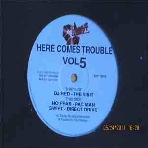 DJ Red / No Fear / Swift - Here Comes Trouble Vol 5 download free