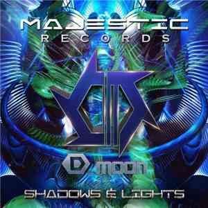 D_Moon - Shadows & Lights download free