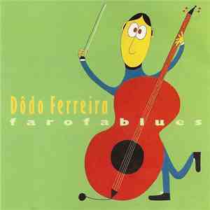 Dodô Ferreira - Farofablues download free