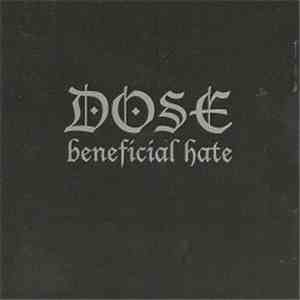 Dose  - Beneficial Hate download free