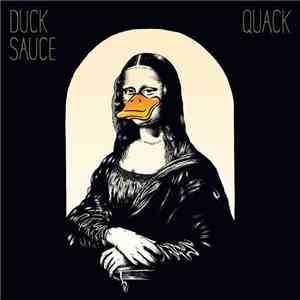 Duck Sauce - Quack download free