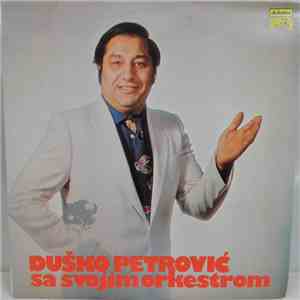 Duško Petrović - Duško Petrović Sa Svojim Orkestrom download free