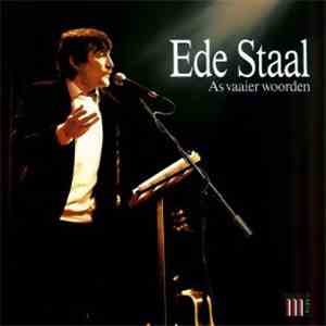 Ede Staal - As Vaaier Woorden download free