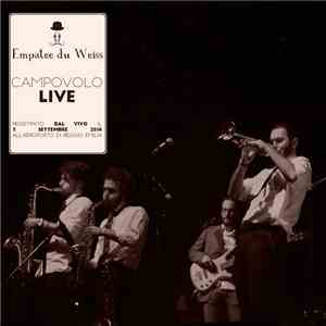 Empatee Du Weiss - Campovolo Live download free