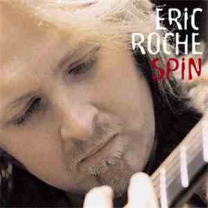 Eric Roche - Spin download free