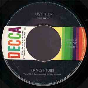 Ernest Tubb - Live It Up / Accidently On Purpose download free