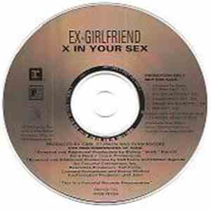 Ex-Girlfriend - X In Your Sex (Remixes) download free