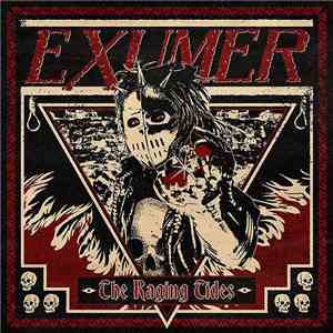 Exumer - The Raging Tides download free