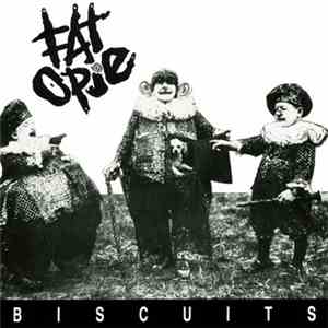 Fat Opie - Biscuits download free