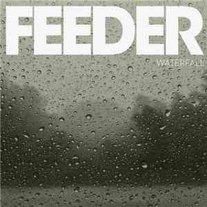 Feeder - Waterfall download free