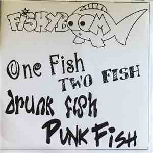Fishyboom - One Fish Two Fish Drunk Fish Punk Fish download free