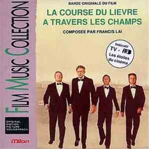 Francis Lai - La Course Du Lièvre A Travers Les Champs download free