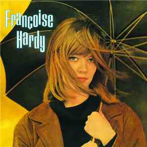 Françoise Hardy - Françoise Hardy download free