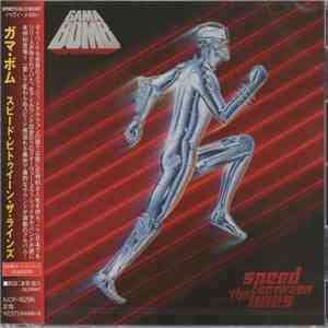 Gama Bomb - Speed Between The Lines download free