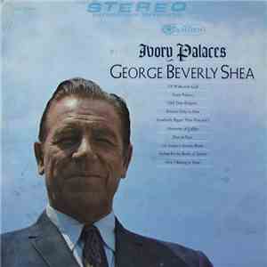 George Beverly Shea - Ivory Palaces download free